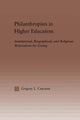 Book cover of: Philanthropists in Higher Education. By: Gregory Cascione