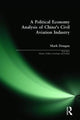 Book cover of: Political Economy Analysis of China's Civil Aviation Industry