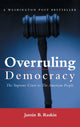 Book cover of: Overruling Democracy. By: Jamin B. Raskin