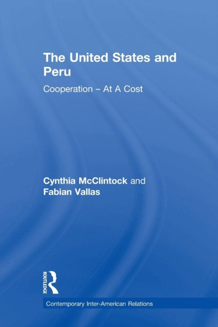 Book cover of: United States and Peru. By: Cynt McClintock