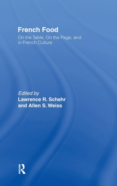 Book cover of: French Food. By: Lawrence Schehr