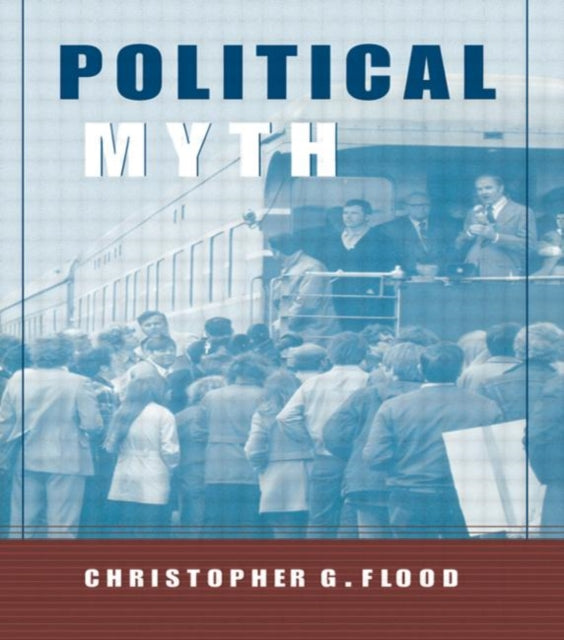Book cover of: Political Myth. By: Christoph Flood