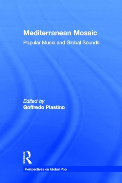 Book cover of: Mediterranean Mosaic. By: G. Plastino