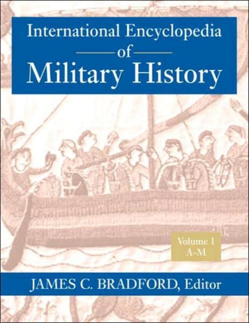 Book cover of: International Encyclopedia of Military History