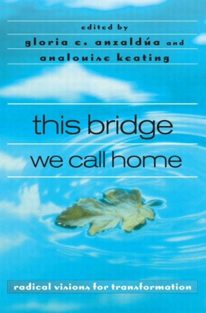 Book cover of: this bridge we call home