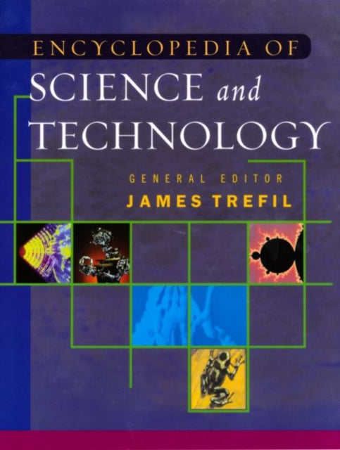 Book cover of: Encyclopedia of Science and Technology. By: Jame Trefil