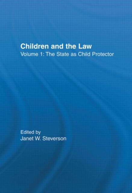 Book cover of: State as Child Protector. By: Janet W. Steverson