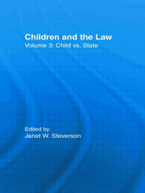 Book cover of: Child vs. State. By: Janet W. Steverson