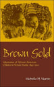 Book cover of: Brown Gold