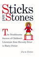 Book cover of: Sticks and Stones. By: Jack Zipes, Jack David Zipes