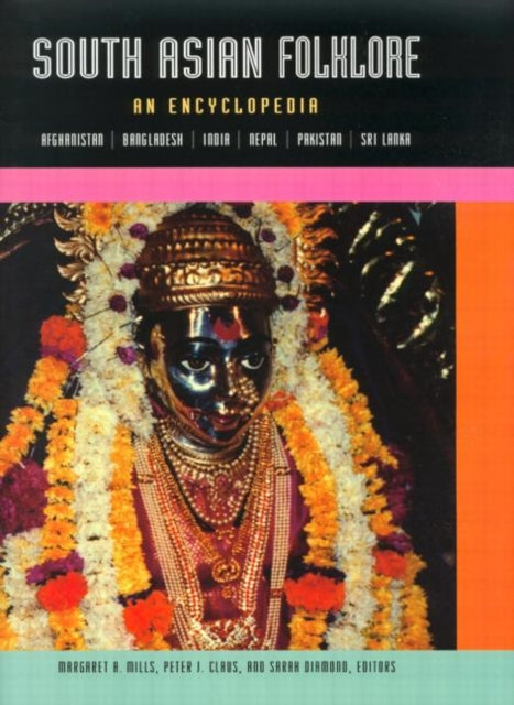 Book cover of: South Asian Folklore. By: Peter Claus