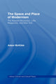 Book cover of: Space and Place of Modernism