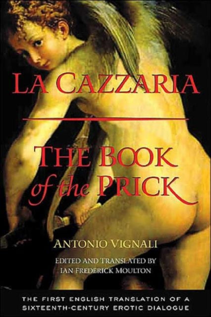 Book cover of: La Cazzaria. By: Antonio Vignali
