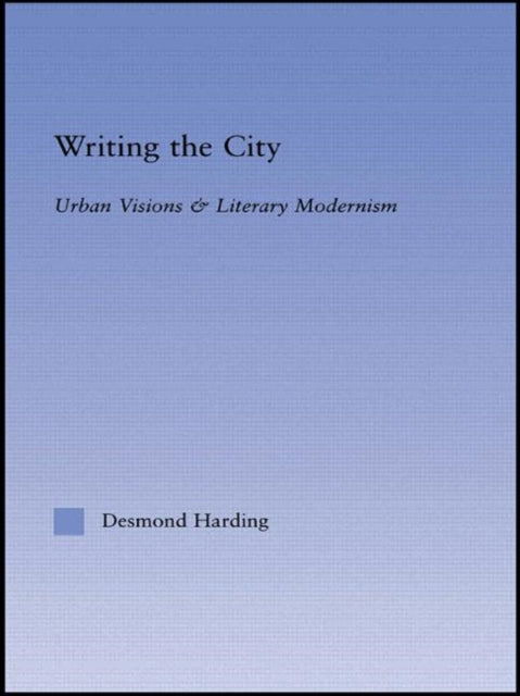 Book cover of: Writing the City