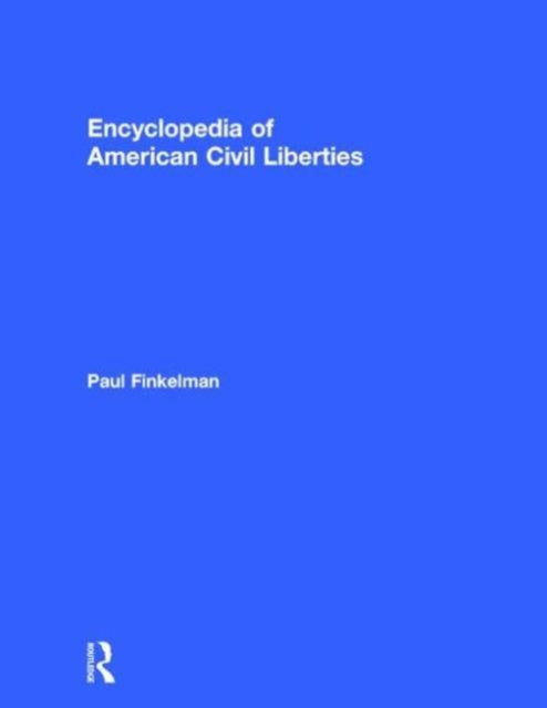 Book cover of: Encyclopedia of American Civil Liberties. By: Paul Finkelman