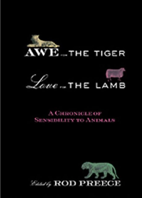 Book cover of: Awe for the Tiger, Love for the Lamb. By: Rod Preece