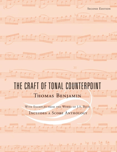 Book cover of: Craft of Tonal Counterpoint. By: Thomas Benjamin
