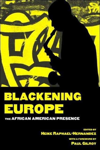 Book cover of: Blackening Europe. By: RapHael-Hernand