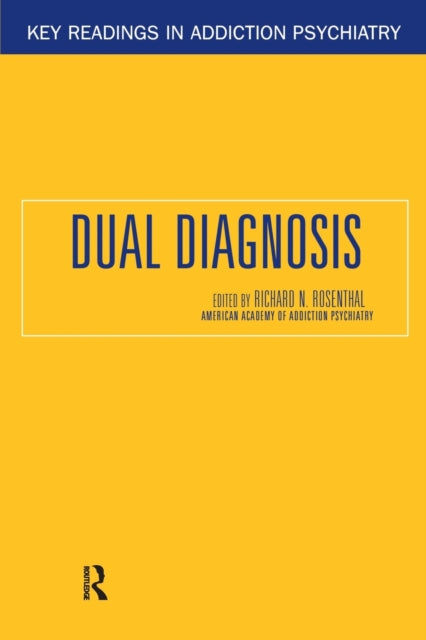 Book cover of: Dual Diagnosis. By: R. Rosenthal