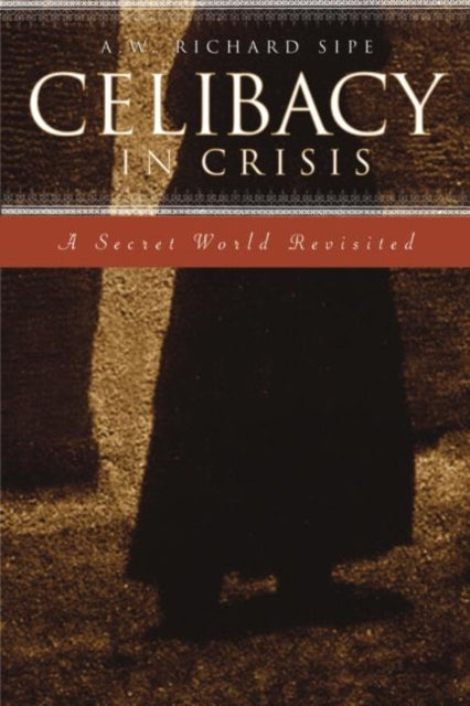 Book cover of: Celibacy in Crisis. By: Sipe
