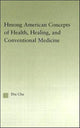 Book cover of: Hmong American Concepts of Health. By: Dia Cha