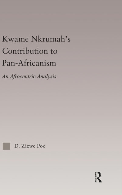 Book cover of: Kwame Nkrumah's Contribution to Pan-African Agency