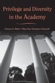 Book cover of: Privilege and Diversity in the Academy. By: Frances A. Maher