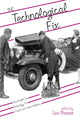 Book cover of: Technological Fix. By: Lisa Rosner