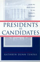 Book cover of: Presidents as Candidates. By: Kathryn Tenpas
