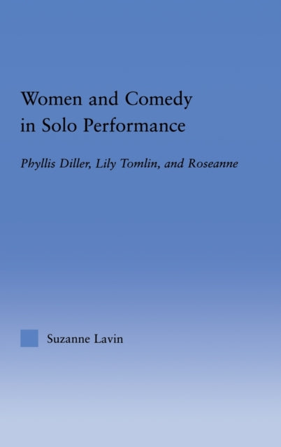 Book cover of: Women and Comedy in Solo Performance