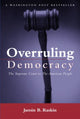 Book cover of: Overruling Democracy