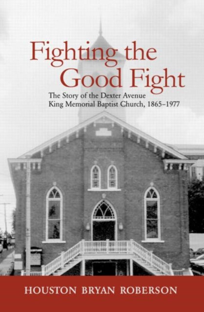 Book cover of: Fighting the Good Fight. By: Houston Bryan Roberson