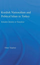 Book cover of: Kurdish Nationalism and Political Islam in Turkey. By: Omer Taspinar