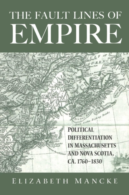 Book cover of: Fault Lines of Empire. By: Elizabeth Mancke