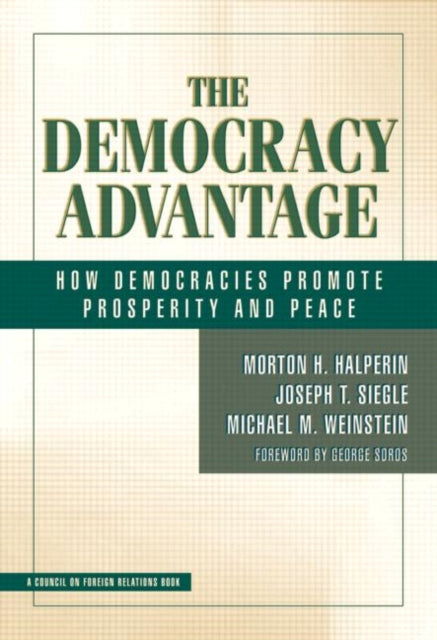 Book cover of: Democracy Advantage. By: Morton H. Halperin