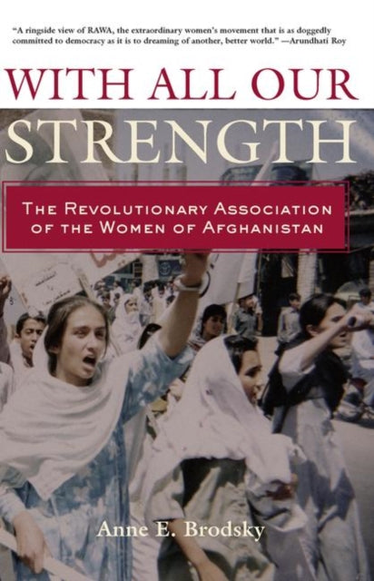 Book cover of: With All Our Strength. By: Anne Brodsky