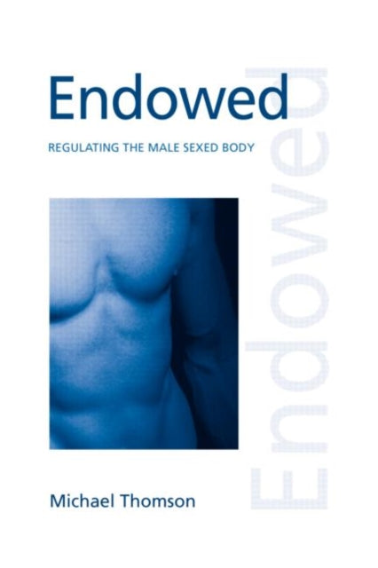 Book cover of: Endowed. By: Thomson, Michael, Michael Thomson