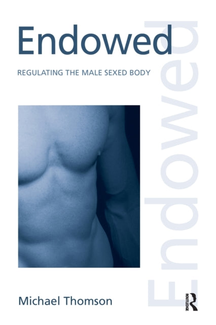 Book cover of: Endowed. By: Thomson, Michael, Michael Thomson