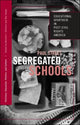 Book cover of: Segregated Schools. By: Paul Street