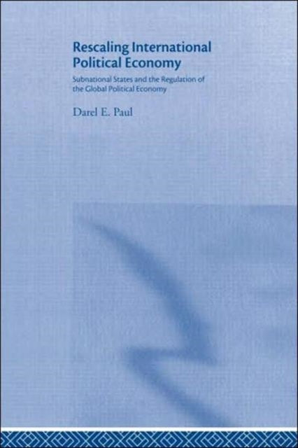 Book cover of: Rescaling International Political Economy
