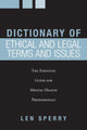 Book cover of: Dictionary of Ethical and Legal Terms and Issues. By: Len Sperry