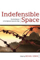 Book cover of: Indefensible Space. By: Michael Sorkin