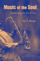 Book cover of: Music of the Soul. By: Joy S. Berger