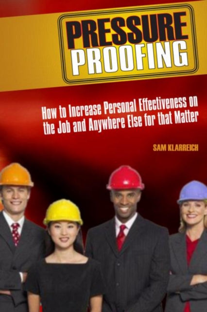 Book cover of: Pressure Proofing. By: Sam Klarreich, Samuel H. Klarreich