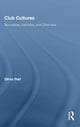 Book cover of: Club Cultures. By: Silvia Rief