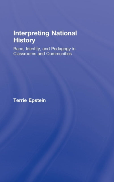 Book cover of: Interpreting National History. By: Terrie Epstein