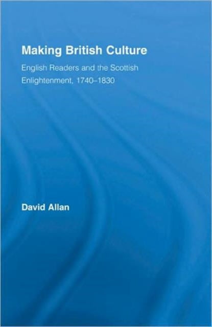 Book cover of: Making British Culture. By: David Allan