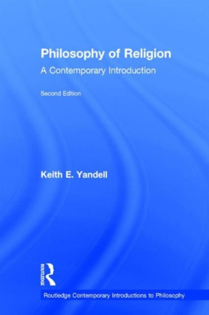 Book cover of: Philosophy of Religion. By: Keith E. Yandell