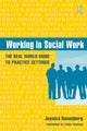 Book cover of: Working in Social Work. By: Jessi Rosenberg, Jessica Rosenberg