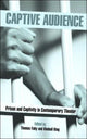Book cover of: Captive Audience. By: Thomas Fahy